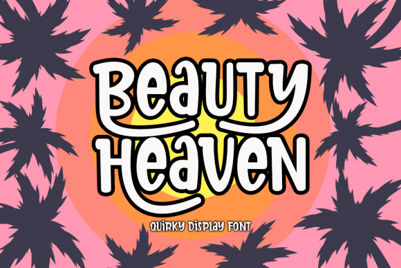 Beauty Heaven: A Font That Brings Joy to Every Design