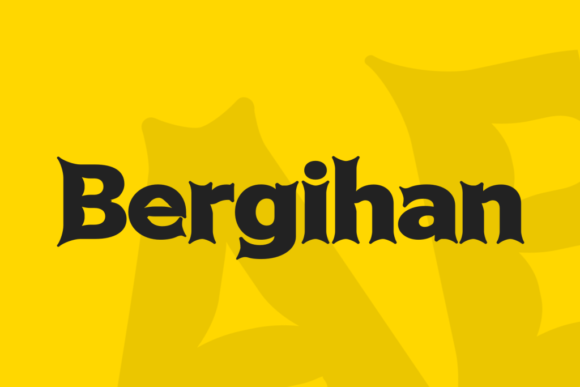 Bergihan: The Display Typeface That Commands Attention