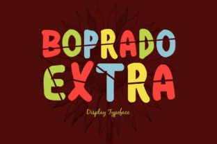 Boprado Extra: A Playful Font for Bold, Creative Projects