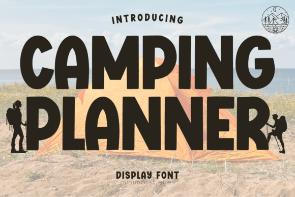 Camping Planner: The Font That Brings a Friendly, Playful Vibe to Your Work