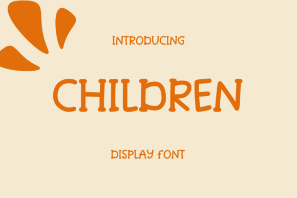 Children: A Font That Brings Playful Energy to Every Design
