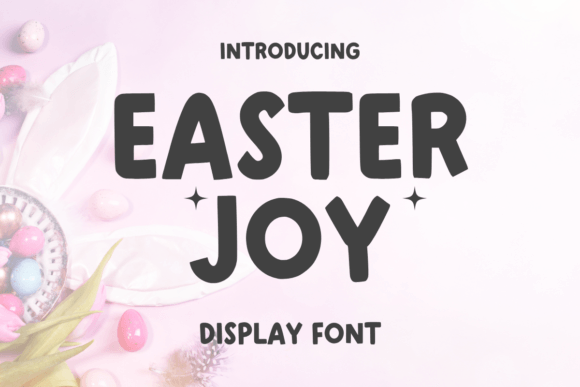 Easter Joy: The Playful Font That Makes Designs Pop