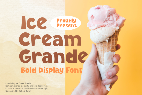 Ice Cream Grande: A Bold Typeface for Impactful Branding