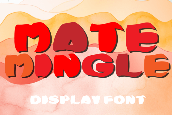Mate Mingle: The Display Font That Brings Character to Your Work