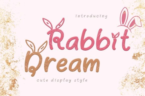 Rabbit Dream: A Playful Typeface with a Whimsical Twist