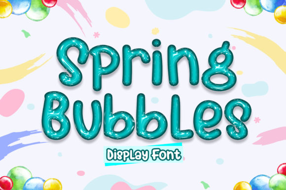Spring Bubbles: The Playful Font for Creative Projects
